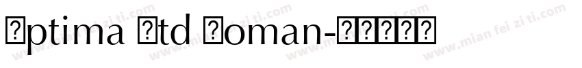Optima Std Roman字体转换